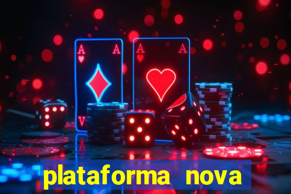 plataforma nova pagando no cadastro sem depósito